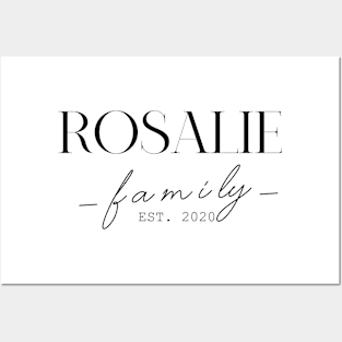 Rosalie Family EST. 2020, Surname, Rosalie Posters and Art
